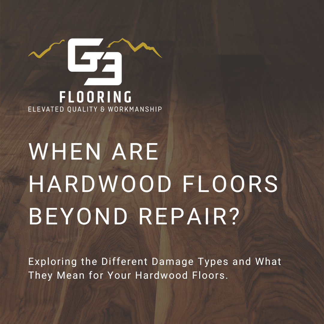 blog post graphic for When are hardwood floors beyond repair?